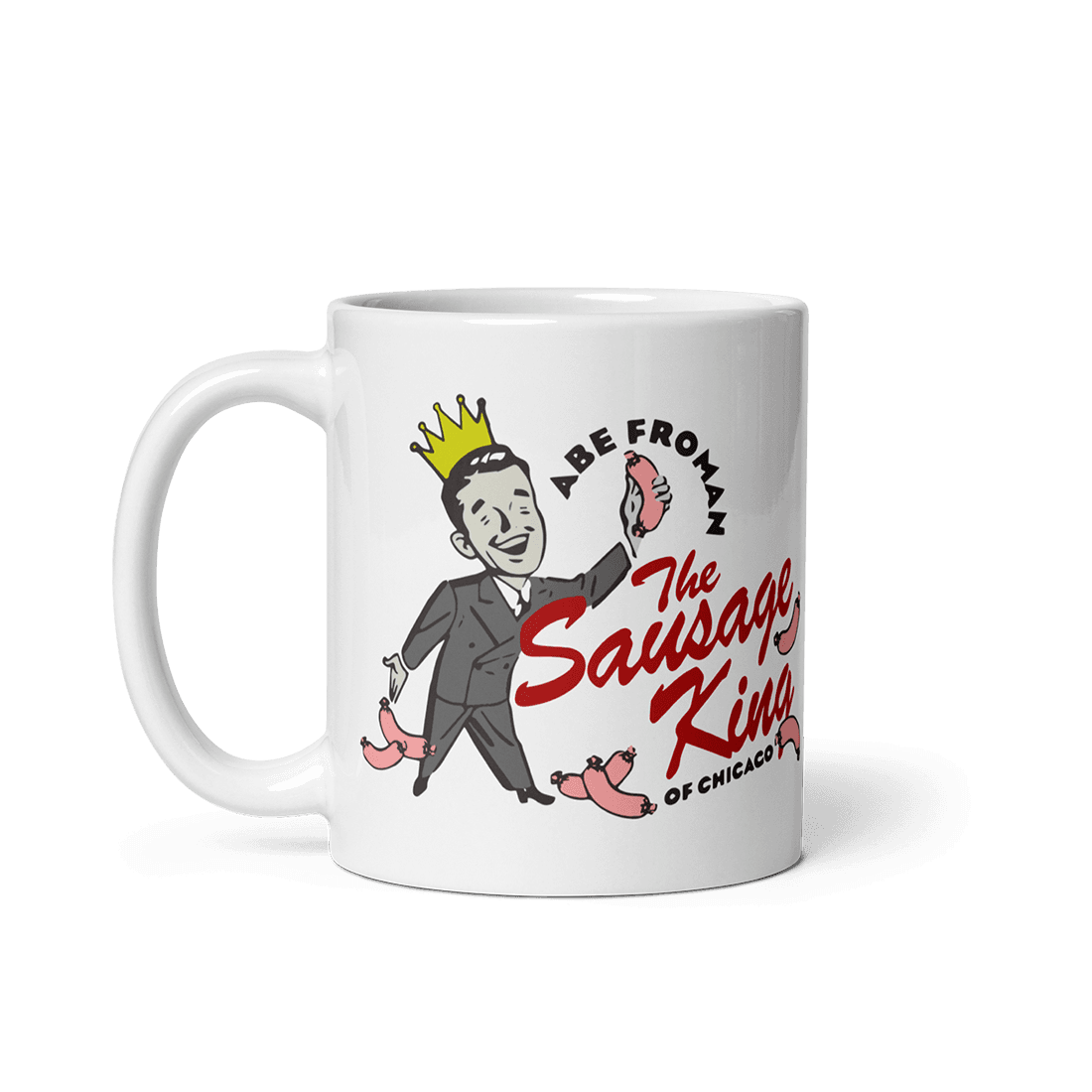 Abe Froman The Sausage King of Chicago from Ferris Bueller's Day Off Mug-0