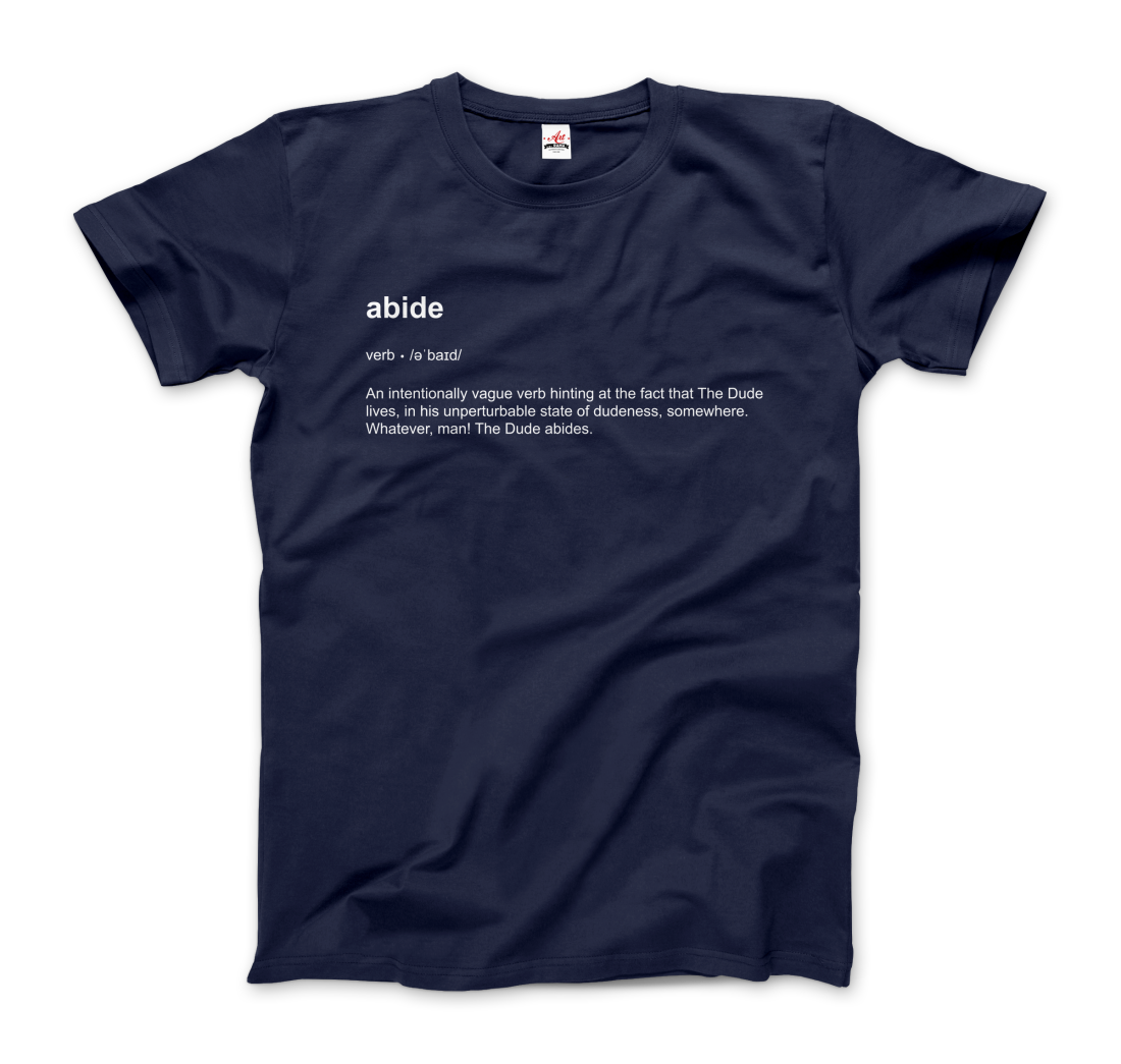 Abide Definition T-Shirt-4