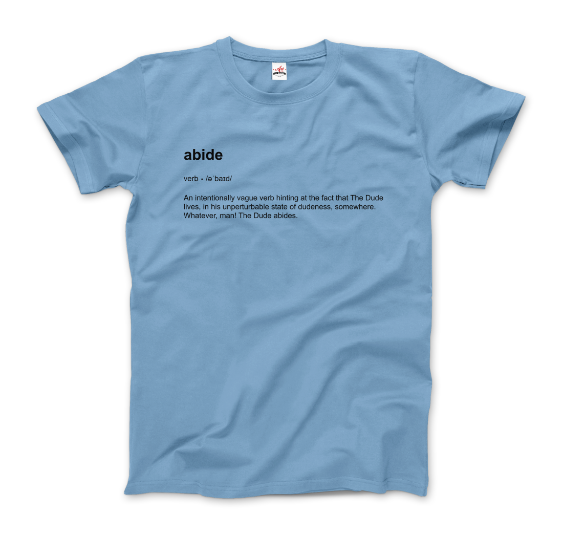 Abide Definition T-Shirt-7