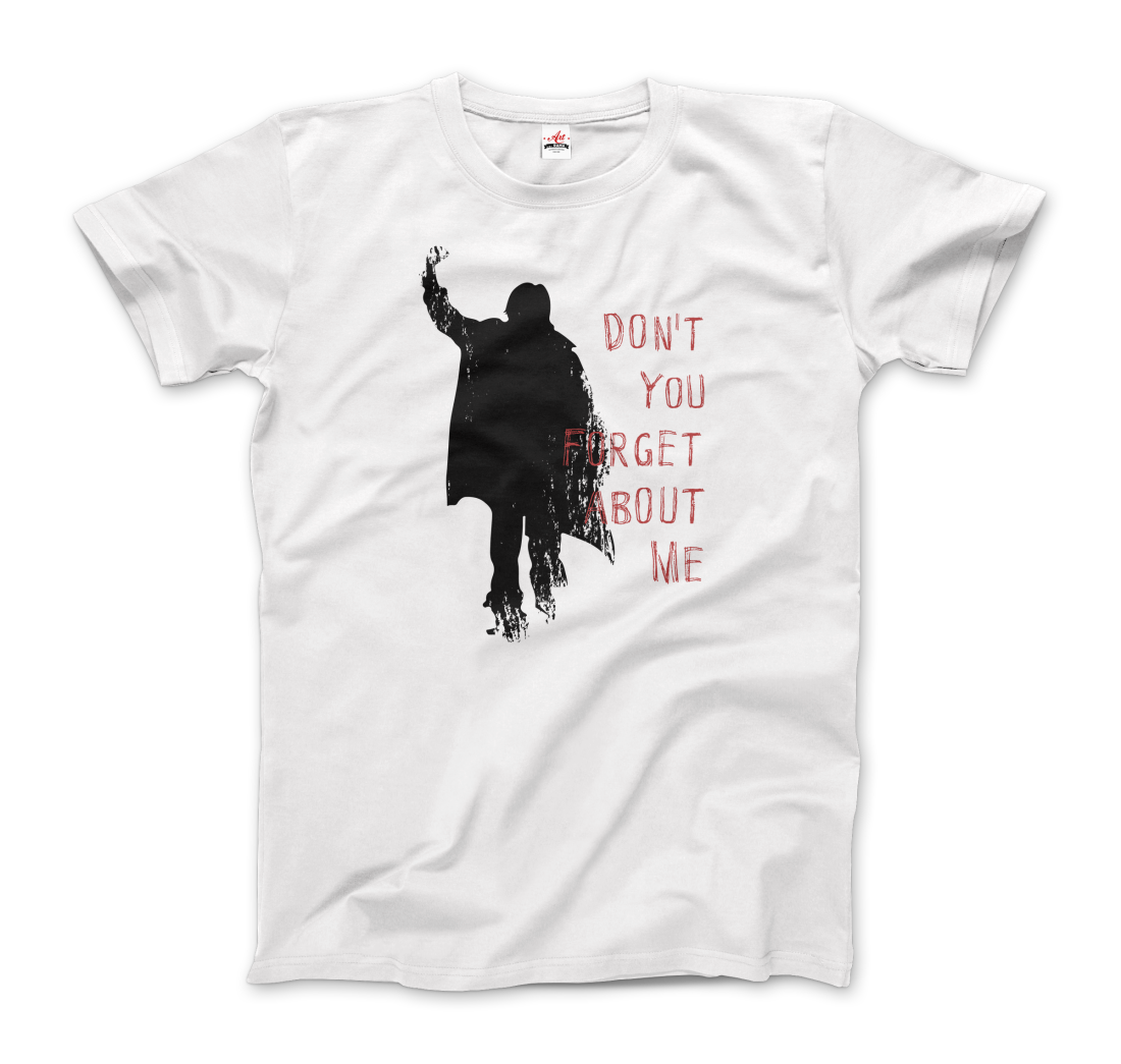 Don't Forget About Me T-Shirt-0