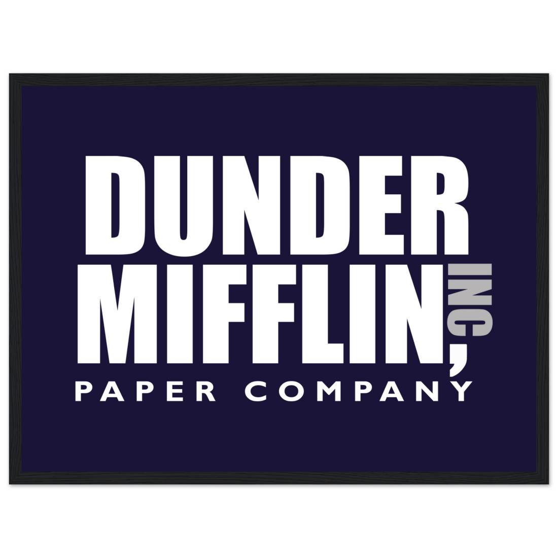 Dunder Mifflin Paper Company, Inc from The Office Poster-4