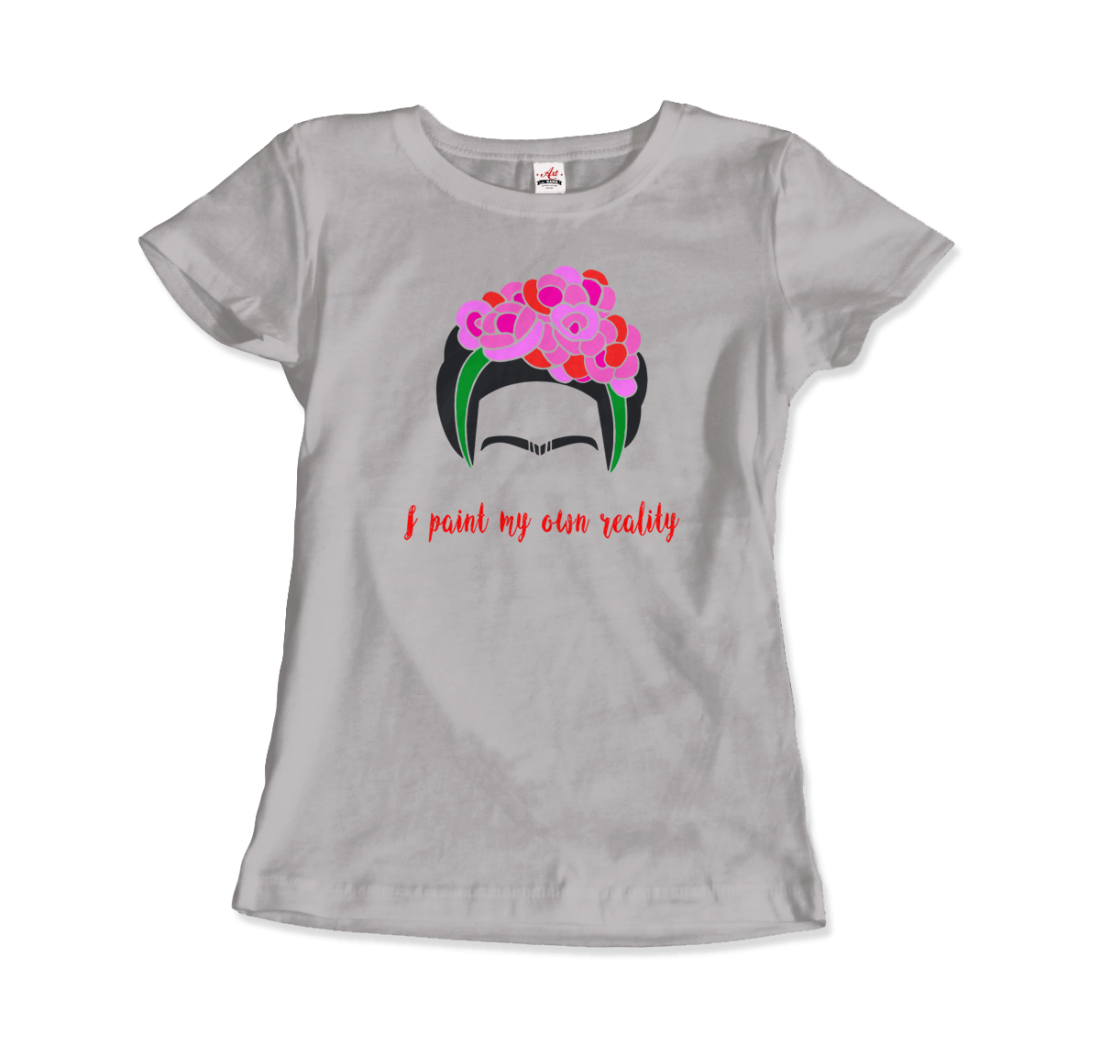 Frida Kahlo - I Paint My Own Reality - Quote T-Shirt-11