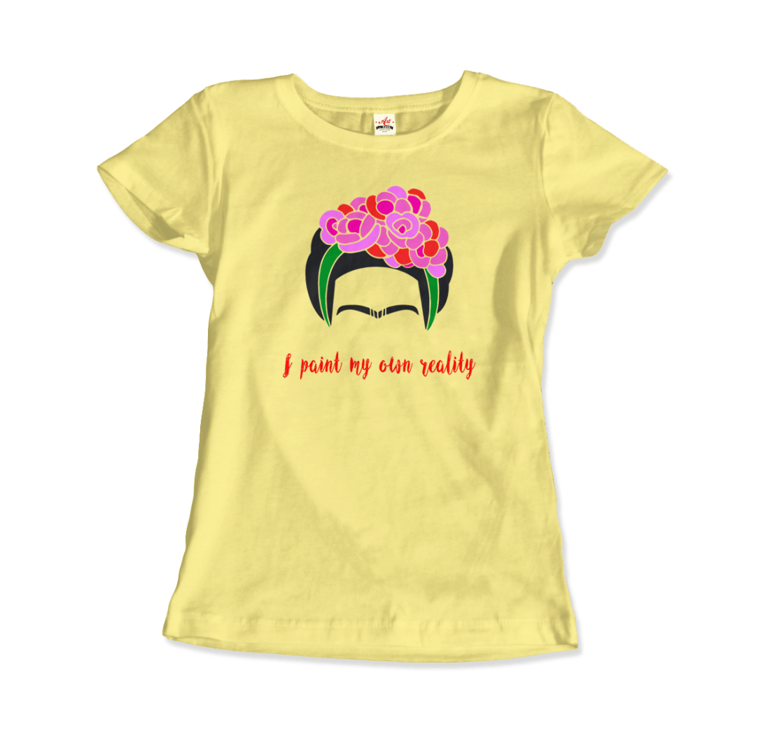 Frida Kahlo - I Paint My Own Reality - Quote T-Shirt-10