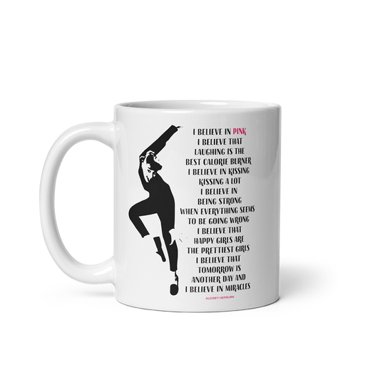 I Believe in Pink Quote Mug-0