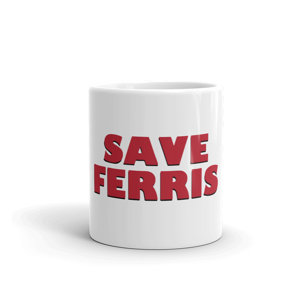 Save Ferris from Ferris Bueller's Day Off Mug-0