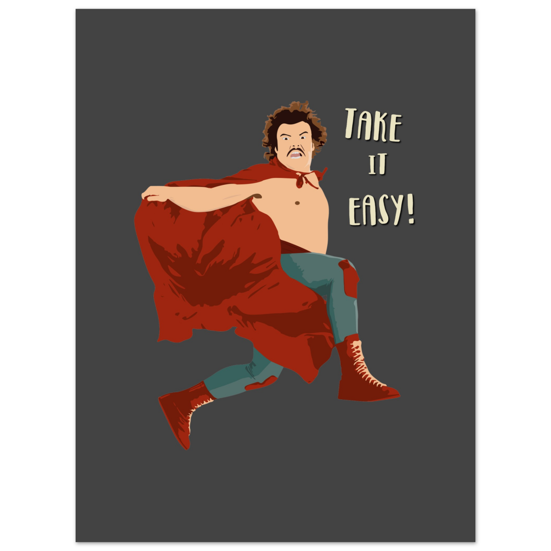 Take It Easy, Nacho Libre, El Luchador Mascarado Movie Poster-10