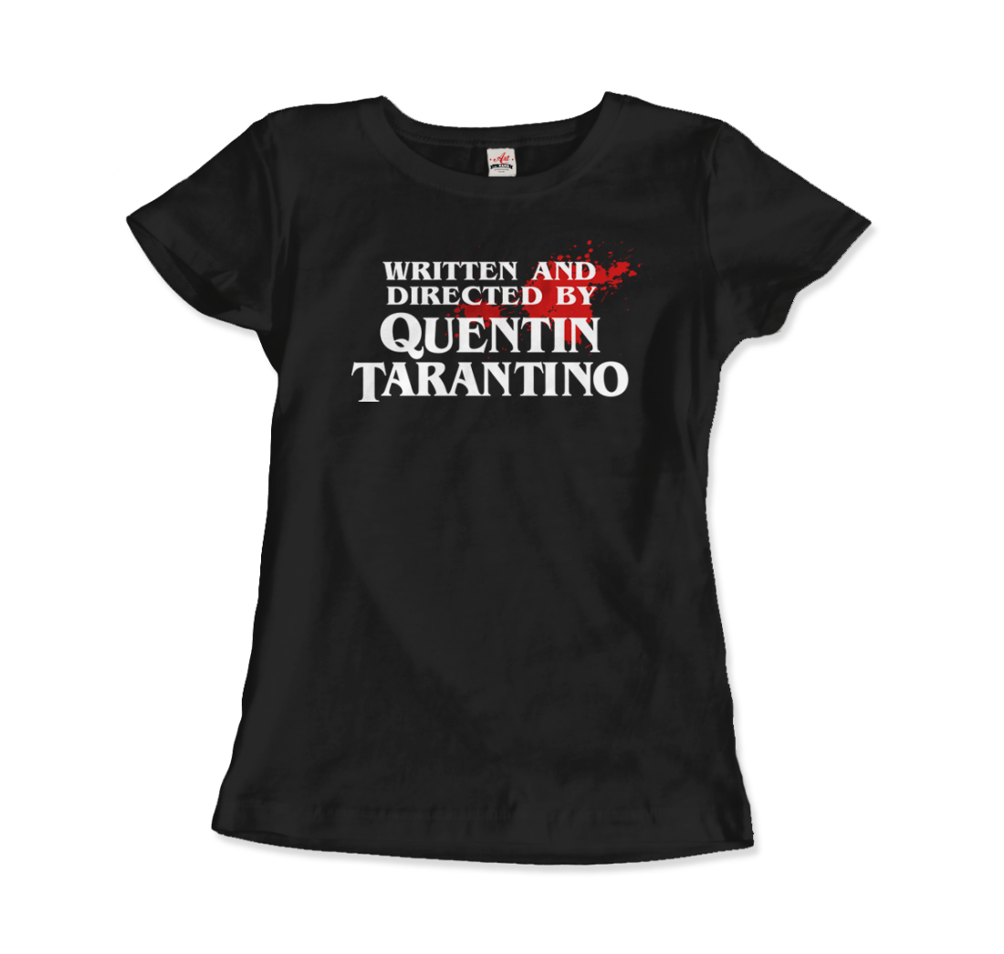 Written and Directed by Quentin Tarantino (Bloodstained) T-Shirt-15